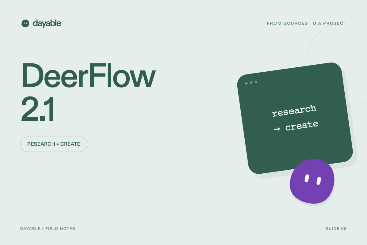 공간 조사와 행사 동선·발표자료를 연결하는 DeerFlow 2.1 가이드의 DAYABLE 편집 표지